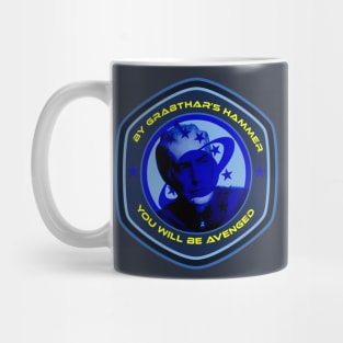 Dr. Lazarus - By Grabthars Hammer You will be Avenged Mug